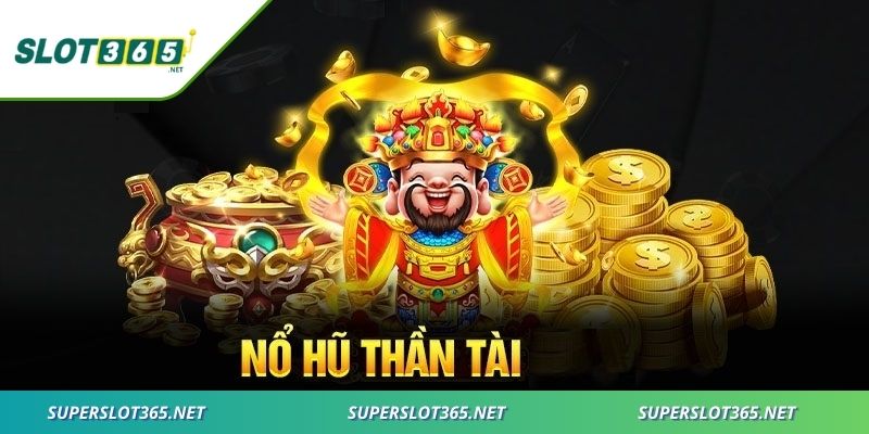 Lý do nên trải nghiệm nổ hũ thần tài